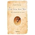 Ich bin bei dir: 366 Liebesbriefe von Jesus