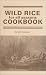 Search : Wild Rice for All Seasons Cook Book
