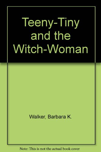 Teeny-Tiny and the Witch-Woman