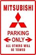 MITSUBISHI PARKING ONLY novelty street sign