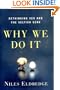 Why We Do It: Rethinking Sex and the Selfish Gene