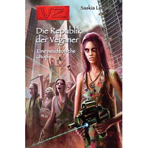 Die Republik der Veganer