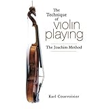 The Technique of Violin Playing: The Joachim Method (Dover Books on Music)