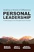 Making a World of Difference. Personal Leadership: A Methodology of Two Principles and Six Practices