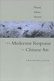 The Modernist Response to Chinese Art: Pound, Moore, Stevens