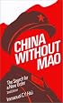 China without Mao: The Search for a New Order
