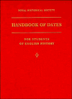 A Handbook of Dates: For Students of English History (Royal Historical Society Guides and Handbooks)