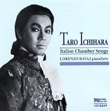 Taro Ichihara: Italian Chamber Songs