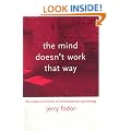 The Mind Doesn't Work That Way: The Scope and Limits of Computational Psychology (Representation and Mind Series)