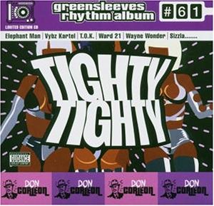 CD-Charts  Search : Greensleeves Rhythm Album Vol.61: Tighty Tighty