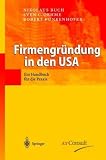 Firmengr�ndung in den USA: Ein Handbuch f�r die Praxis - Nikolaus Buch