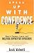 Search : Speak Up with Confidence: How to Prepare, Learn, and Deliver Effective Speeches