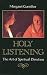 Holy Listening: Art of Spiritual Direction