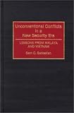 Unconventional Conflicts in a New Security Era: Lessons from Malaya and Vietnam (Contributions in Military Studies)