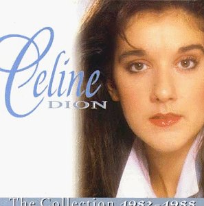 Céline Dion - Collection 1982-1988 - Zortam Music