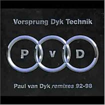 Vorsprung Dyk Technik: Paul Van Dyke Remixes 92-98