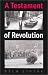 A Testament of Revolution (Eastern European Series, 13)