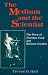 The Medium and the Scientist: The Story of Florence Cook and William Crookes (Science & the Paranormal Series)