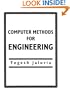 Computer Methods For Engineering (Series in Computational and Physical Processes in Mechanics and Thermal Sciences)
