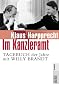 Im Kanzleramt: Tagebuch der Jahre mit Willy Brandt. Januar 1973 - Mai 1974: Tagebuch der Jahre mit Willy Brandt. Januar 1973 - Mai 1974. (Sachbuch)