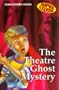 The Theatre Ghost Mystery (Super Sleuths S.)