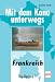  : Frankreich. Mit dem Kanu unterwegs.