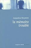 La m�moire trouble par Harpman