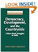 Democracy, Development, and the Countryside: Urban-Rural Struggles in India (Cambridge Studies in Comparative Politics)