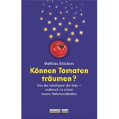 K�nnen Tomaten tr�umen?