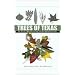 Trees of Texas: An Easy Guide to Leaf Identification (W. L. Moody Jr. Natural History Series)