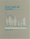 Vaccine Supply and Innovation