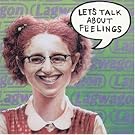 Let'S Talk About Feelings