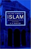 The First Dynasty of Islam: 2nd Edition