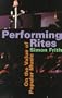 Performing Rites: On the Value of Popular Music