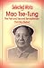 Selected Works of Mao Tse-Tung: The First...