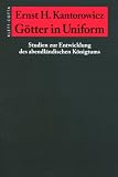 G�tter in Uniform. Studien zur Entwicklung des abendl�ndischen K�nigtums