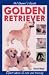 Pet Owner's Guide to the Golden Retriever