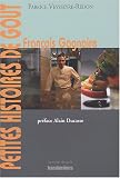 Revue Transbordeurs  / François Gagnaire : Petites histoires de goût