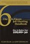 The Six-Figure Job-Hunting Handbook: How to Replace Your $100,000+ Job