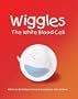Wiggles the White Blood Cell
