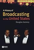 A history of broadcasting in the United States