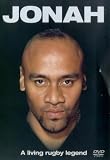 DVD : Jonah - A Living Rugby Legend [2001]
