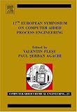 17th European Symposium on Computed Aided Process Engineering, Volume 24 (Computer Aided Chemical Engineering) (Computer Aided Chemical Engineering)