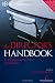 The Director's Handbook: Your Duties Responsibilities and Liabilities