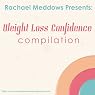 Weight Loss and Confidence Hypnosis Compilation: Self-Hypnosis & Affirmations