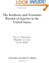 Incidence and Economic Burden of Injuries in the United States