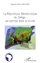 Republique Democratique du Congo, un Combat pour la Survie