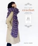 The New Crochet: A Beginner's Guide,...