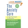 The Anxiety Cure: An Eight-step Program for Getting Well