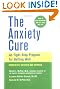 The Anxiety Cure: An Eight-Step Program for Getting Well